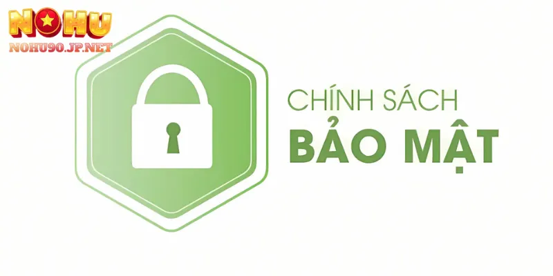 Dữ liệu cá nhân được mã hóa bảo mật và quản lý minh bạch tại Nohu90