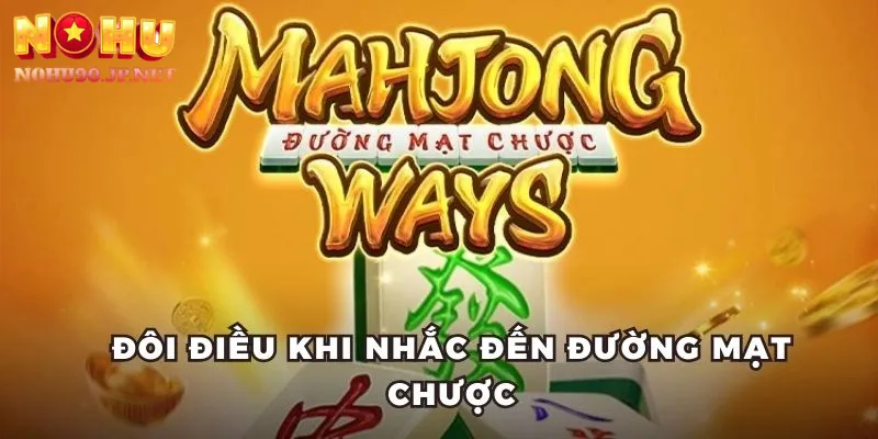 Giao diện game đường mạt chược Nohu90 hấp dẫn